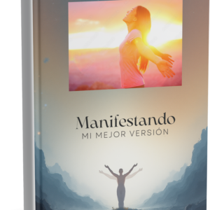 Guia Manifestando Mi Mejor Version